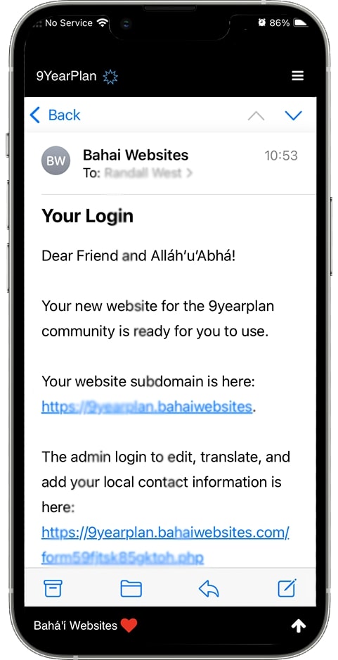 Third, Login is sent by return email. Click the login link from BahaiWebsites. Do not share this link with anyone not authorized on your website. 